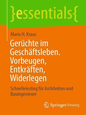 cover image of Gerüchte im Geschäftsleben. Vorbeugen, Entkräften, Widerlegen